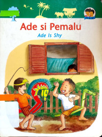 Image of Ade si pemalu = ade is shy