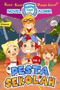 Image of KKPK CLASS NOMIK #8: PESTA SEKOLAH