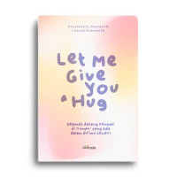 Image of Let Me Give You a Hug