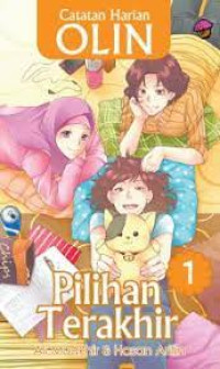Image of Catatan harian Olin #3 : Pilihan Terakhir