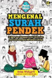 Image of MENGENAL SURAH PENDEK : DIMANA DAN MENGAPA SURAH DITURUNKAN PLUS CARA GAMPANG MEMAHAMI ARTINYA