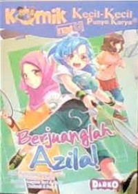 Image of Komik kecil-kecil punya karya : Berjuanglah azila!