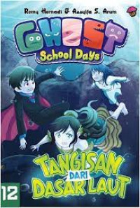 Image of Ghost School Days # 12: Tangisan dari Dasar Laut