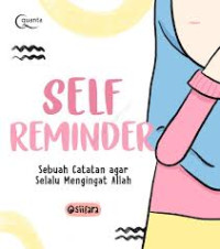 Image of Self Reminder : Sebuah Catatan agar Selalu Mengingat Allah