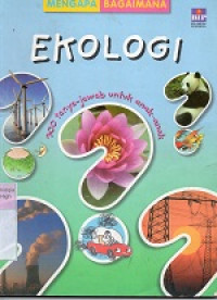Image of Mengapa Bagaimana Ekologi