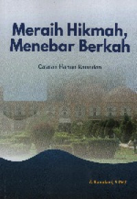 Image of Meraih hikmah menebar berkah : catatan harian Ramadan