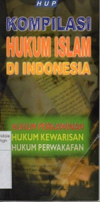 Image of Kompilasi hukum Islam di Indonesia : instruksi Presiden R.I. Nomor 1 tahun 1991