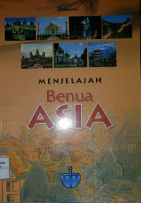 Image of MENJELAJAH BENUA ASIA