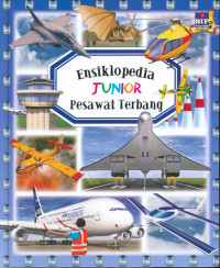 Image of Ensiklopedia junior : pesawat terbang