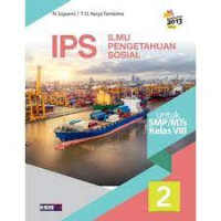 Image of IPS : Ilmu Pengetahuan Sosial 2 untuk SMP / MTs Kelas VIII