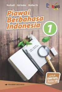 Image of Piawai berbahasa Indonesia 1 untuk SMP/MTs kelas VII