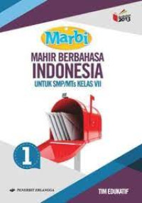 Image of Mahir berbahasa Indonesia jilid 1: kelas VII SMP/MTs