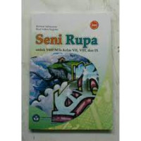 Image of Seni Rupa untuk SMP/MTs Kelas VII,VIII, dan IX