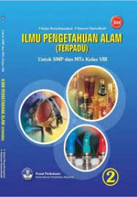 Image of Ilmu pengetahuan alam (terpadu) untuk SMP dan MTs Kelas VIII